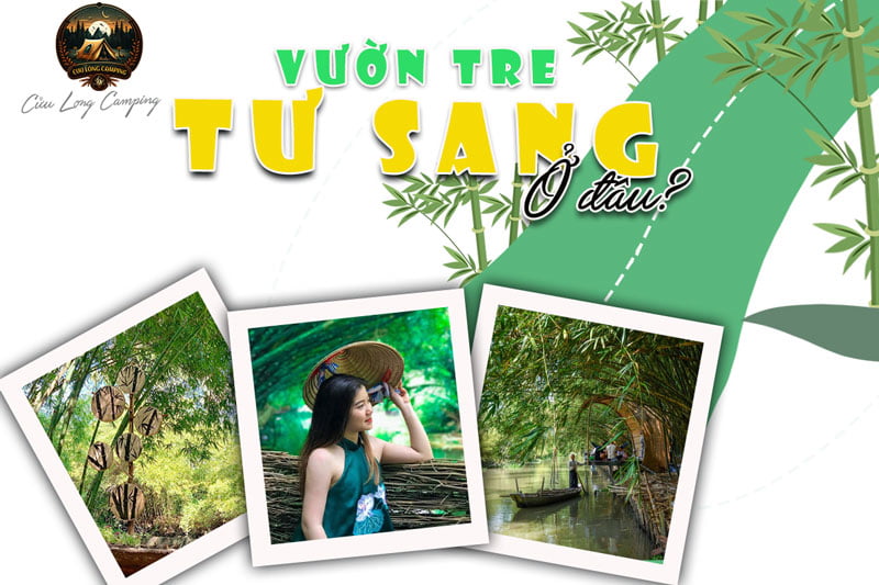 vườn tre tư sang ở đâu