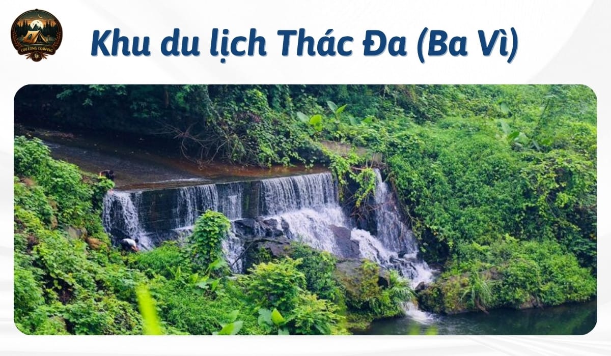 Top 12+ Địa điểm camping suối gần Hà Nội "Chill Hết Nấc" 2025 (Kèm kinh nghiệm A-Z) 3 Địa điểm camping suối gần hà nội