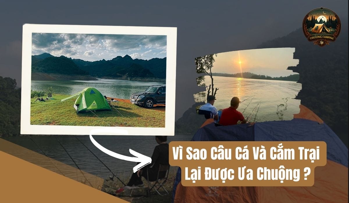 Địa điểm câu cá và cắm trại