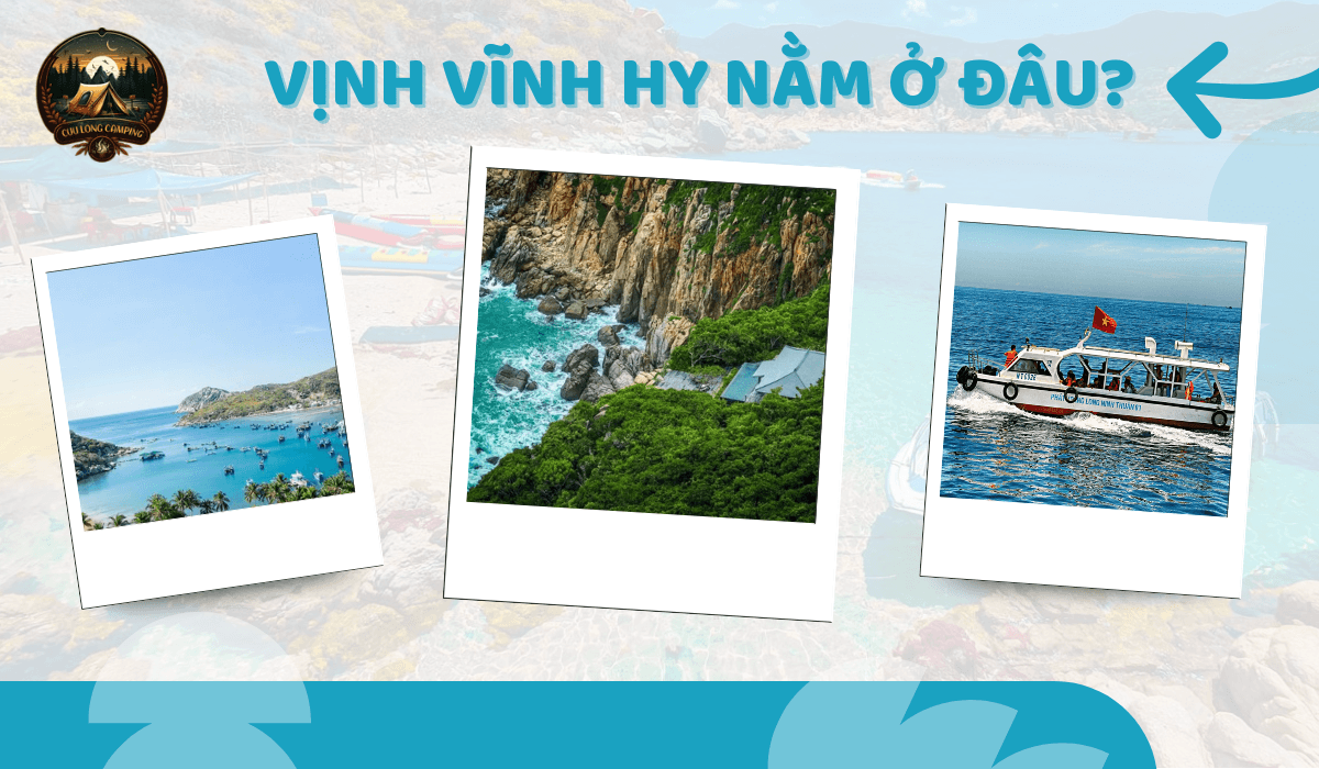 Cắm Trại Vịnh Vĩnh Hy: Tất Tần Tật Kinh Nghiệm Để Chuyến Đi Trọn Vẹn Nhất 1 Cắm trại vịnh vĩnh hy