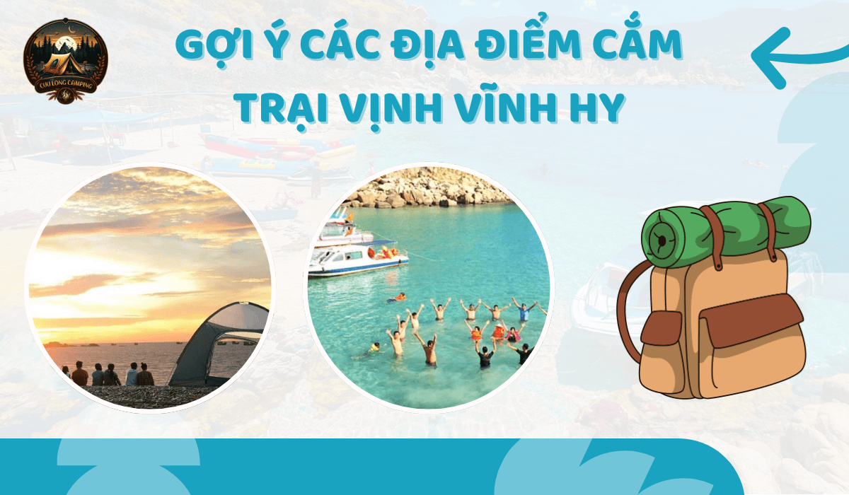 Cắm Trại Vịnh Vĩnh Hy: Tất Tần Tật Kinh Nghiệm Để Chuyến Đi Trọn Vẹn Nhất 2 Cắm trại vịnh vĩnh hy