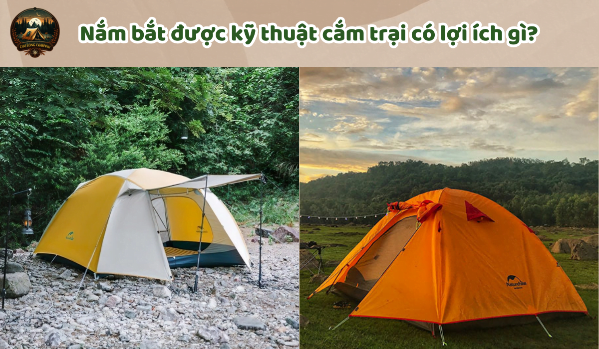 Khám Phá Kỹ Thuật Cắm Trại: Từ Đơn Giản Cho Đến Chuyên Nghiệp 1 Kỹ thuật cắm trại