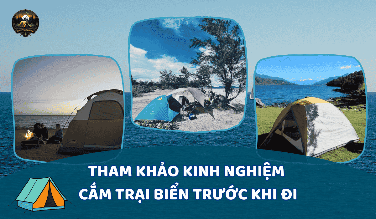 Kinh nghiệm cắm trại biển - Hướng dẫn chi tiết cho chuyến đi hoàn hảo 2 Kinh nghiệm cắm trại biển