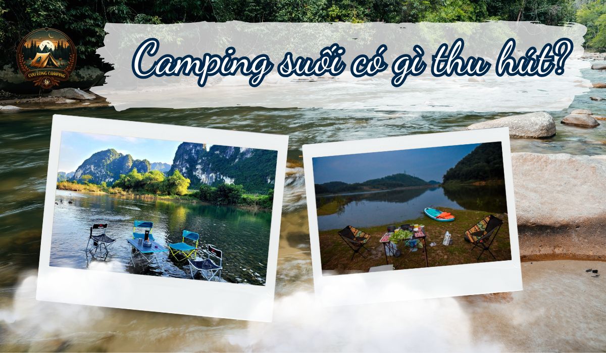 Camping Suối: Trải Nghiệm Thiên Nhiên Tuyệt Vời Không Thể Bỏ Lỡ 1 Camping suối