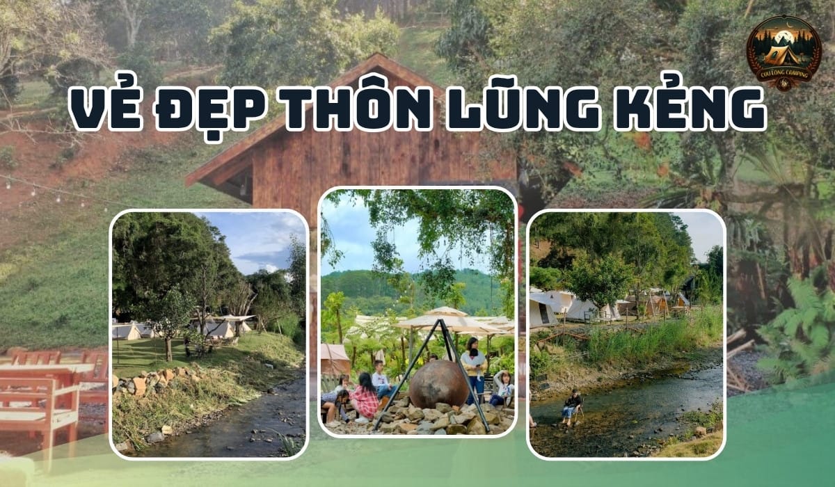 Cắm Trại Thôn Lũng Kẻng Đà Lạt: Trải Nghiệm Thiên Nhiên Tuyệt Vời Tại Xứ Sở Ngàn Hoa 1 Cắm trại thôn lũng kẻng
