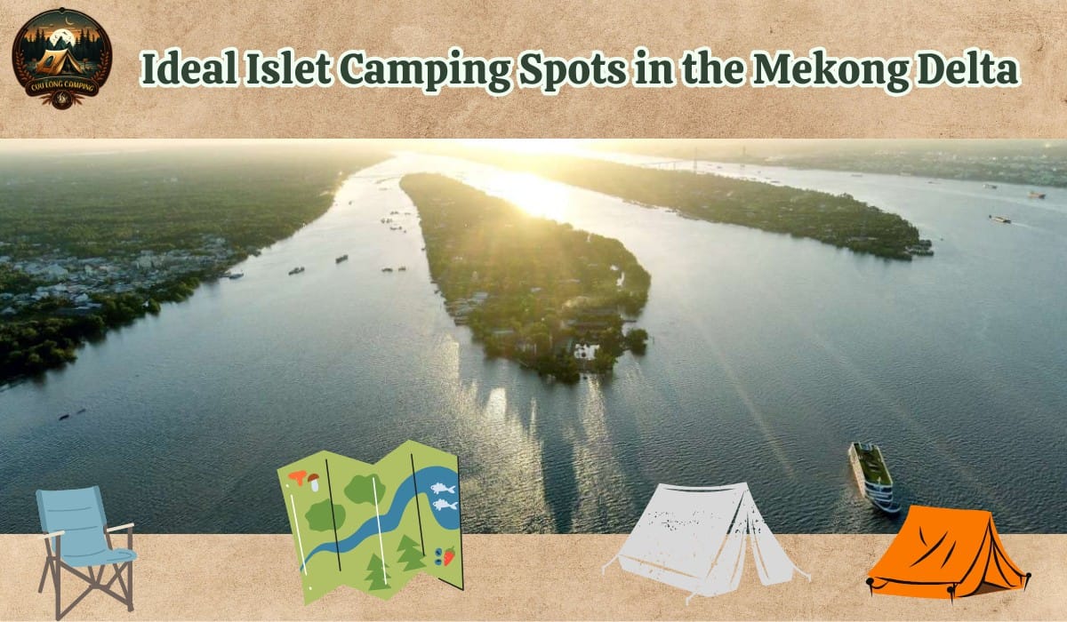 Ideal Islet Camping Spots in the Mekong Delta