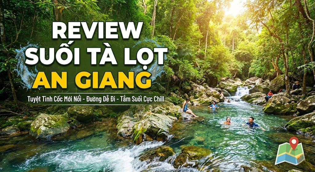 Suối tà lọt an giang